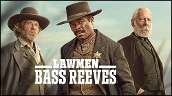 Lawmen: Bass Reeves en photos